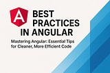 🌟 Best Practices & Patterns in Angular for Scalable Applications