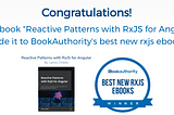 This journey is worth all the hassle: My book “Reactive Patterns with RxJS for Angular” made it to…