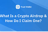 Trust Wallet $TWT Airdrop: Claim Your Tokens Today!