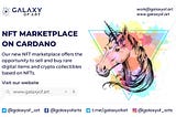 Galaxy of Art: An NFT Marketplace You Must Know