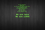 We are Linux