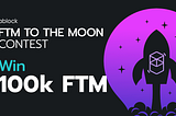 Fantom to the moon contest 🚀