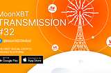 MoonXBT Transmission #32: MoonXBT Simple Earn, BLA Special Event: Participate in BLA/USDT spot…