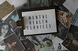 Is something missing from mental health?