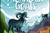 6 Billy Goats Gruff — A Mountain Goats Review