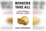 Winners Take All  —  Book Review