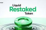 The Future of DeFi: Introducing Liquid Restaked Tokens (LRT)