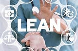 LEAN - Optimum way of project management