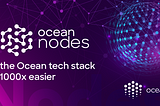 Introducing Ocean Nodes: Decentralized AI Solution for a Smarter World