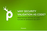 Security Validation as Code