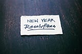 15 Strategies to Make Your New Year Resolution Successful?