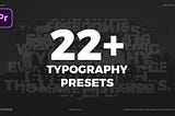 Typography Presets — Animated Typography