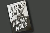 The strangest and most delightful of thrillers: a review of Birnam Wood