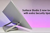 Surface Studio 2 now loaded with extra Security Updates