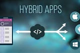 HYBRID APPS VS NATIVE APPS: WHAT’S THE DIFFERENCE?