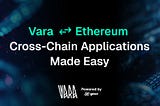 From Ping to Pong: Cross-Chain App Dev with Vara & Ethereum