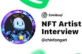 CoinBurp NFT artist interview — Chin Fong