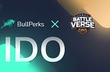 BullPerks Is Happy to Announce an Upcoming IDO Deal with BattleVerse