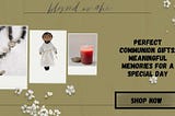 Perfect Communion Gifts: Meaningful Memories for a Special Day