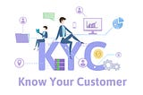 Knowing Your Customer — How Blockchain will Change the KYC World