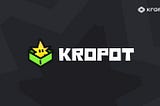 Kropot Was Just the Beginning — And a New Rewards System Is Coming