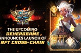 The Upcoming DeHeroGame Announces Launch of NFT Cross-Chain