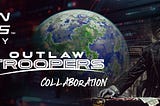 Alien Worlds x Outlaw Troopers Collaboration