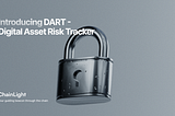 Introducing DART — Digital Asset Risk Tracker