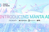 Introducing Manta AI: Full Suite of AI Tools for Training, Deployment and Inference on Manta…