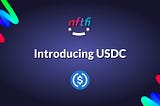 Introducing USDC on NFTfi