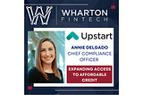 Annie Delgado, Chief Compliance Officer at Upstart — Expanding access to affordable credit