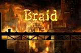 Game Mechanics — Braid