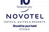 10 Reasons Why Novotel Should be Your Hotel of Choice