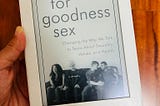書摘：《For Goodness Sex》