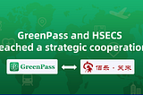 GreenPass and Happiness & Smilling Elderly Care Services（HSECS） reached a strategic cooperation