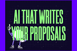 How We Built an AI Tool That Writes Our Proposals For Us