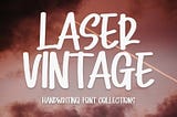 Laser Vintage Font Free Download_6349f33db50b6