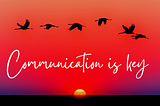 Communication and listening to your employees. The key to success