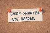 Challenge the productivity process: 9 tips to work smarter, not harder