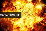Playing With FIRE — CRO-tastrophe!