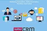 How SuiteCRM development company improves customer relations?