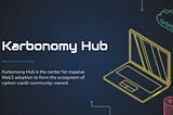 Carbon Credit on Blockchain Karbonomy Hub