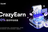 激活时间价值：CoinW以CrazyEarn重塑加密赚币效率