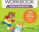 My Kindergarten Workbook: 101 Games and Activities to Support Kindergarten Skills PDF