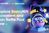 StarryNift Raffle Pool Launch Celebration