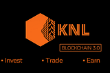 KNL — Tokenisation Platform While Protecting Investors From Market Volatility
