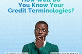 Basic credit terms you should know
