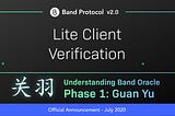 Understanding Band Oracle #3 — Lite Client Verification