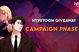 Win EVEN MORE in Hypetoon’s Phase 2 Giveaway!