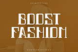 Boost Fashion Font